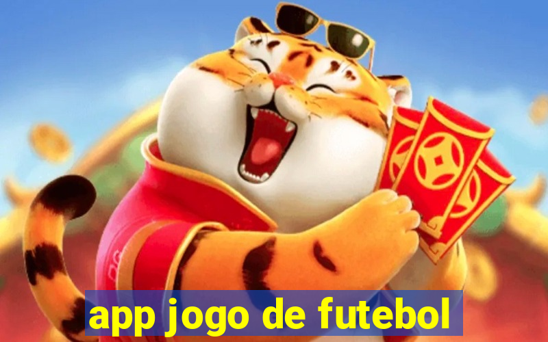 app jogo de futebol