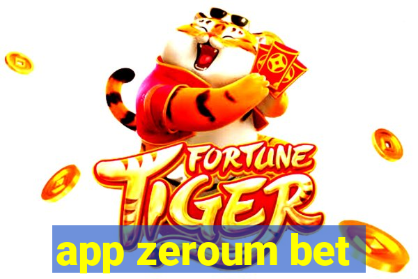 app zeroum bet