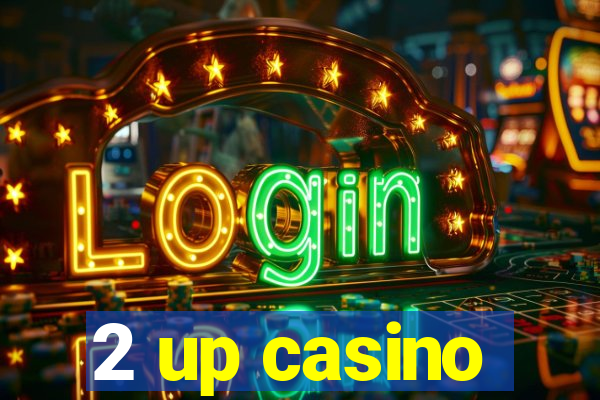 2 up casino