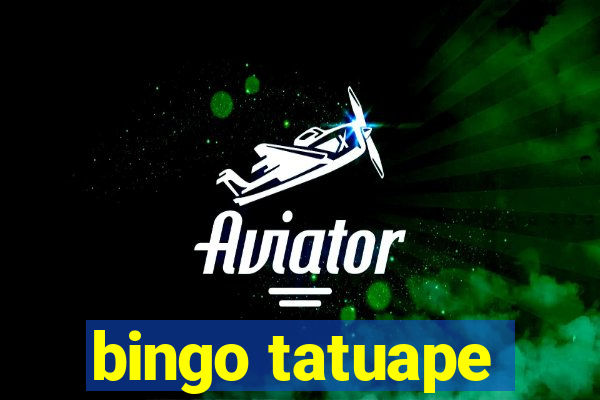 bingo tatuape