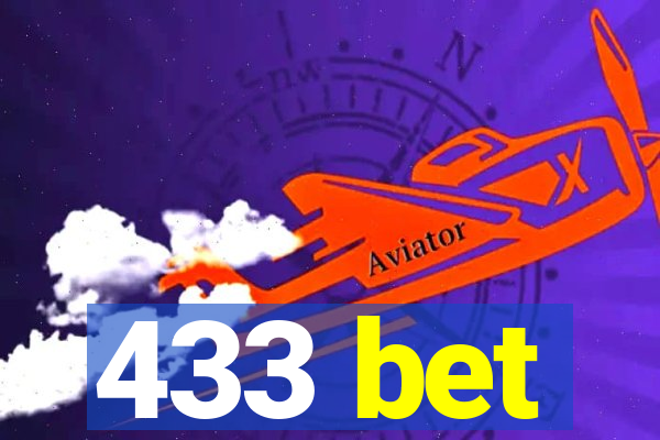 433 bet