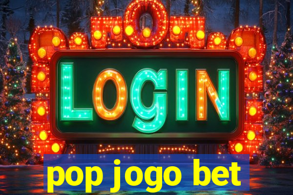 pop jogo bet