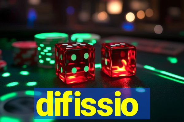 difissio