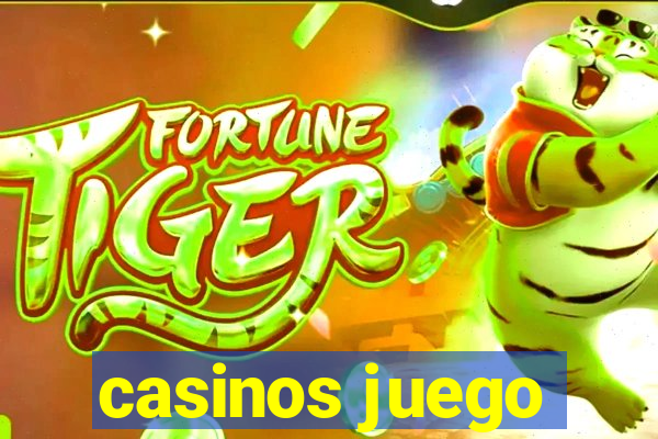 casinos juego