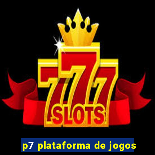 p7 plataforma de jogos