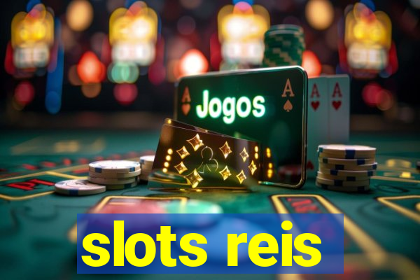 slots reis