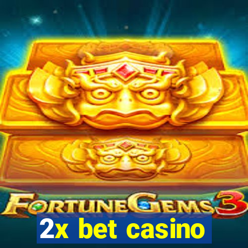 2x bet casino