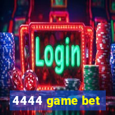 4444 game bet