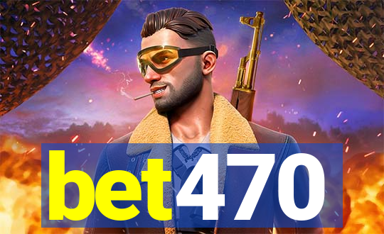 bet470