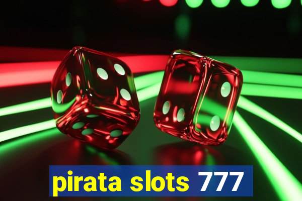 pirata slots 777