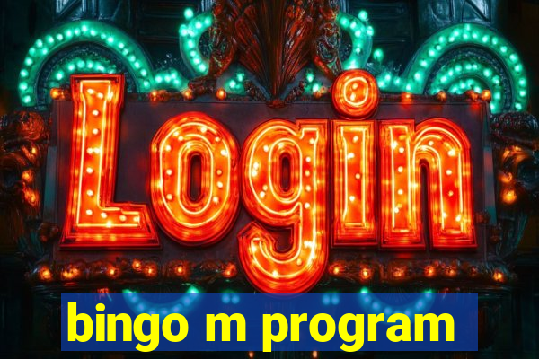 bingo m program