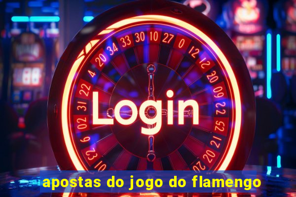 apostas do jogo do flamengo