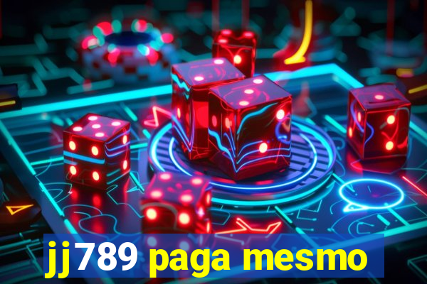 jj789 paga mesmo