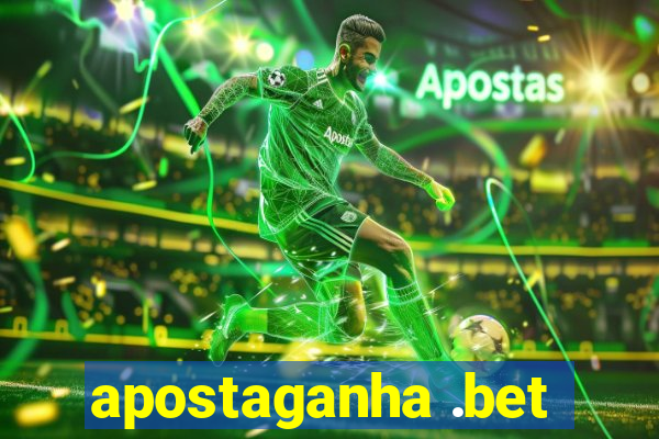 apostaganha .bet