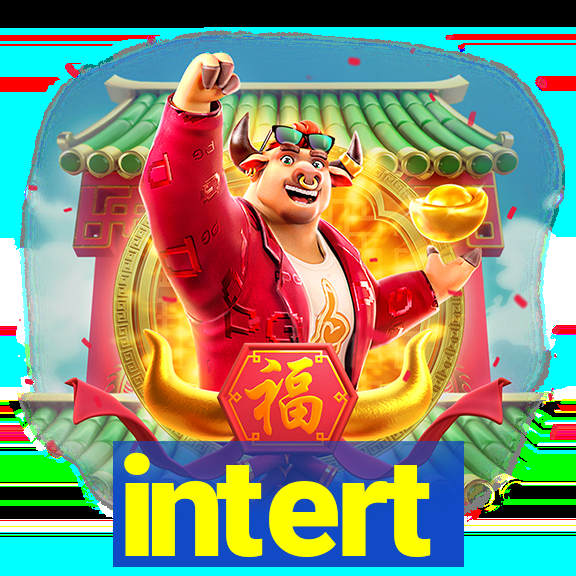 intert