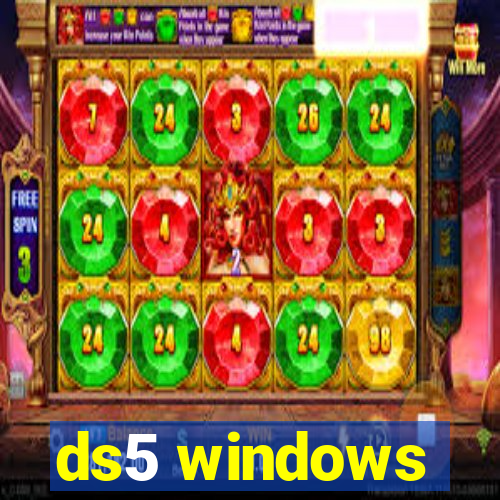 ds5 windows