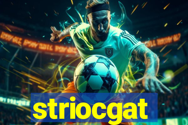 striocgat