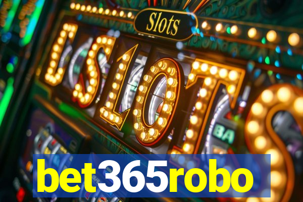 bet365robo