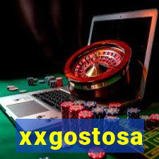 xxgostosa