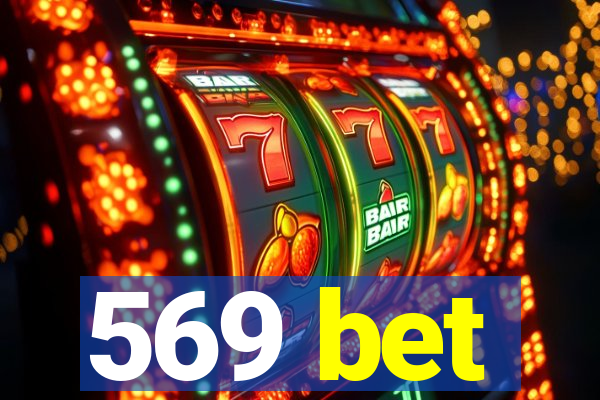 569 bet