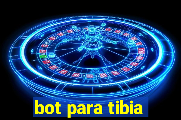 bot para tibia