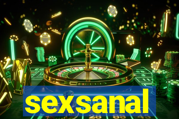 sexsanal