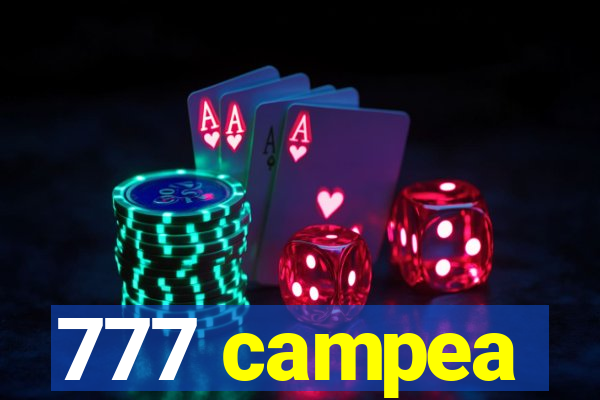 777 campea