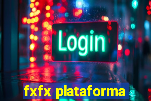 fxfx plataforma