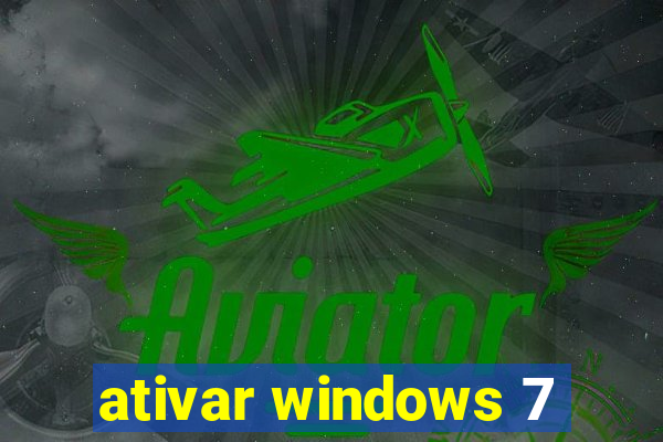 ativar windows 7