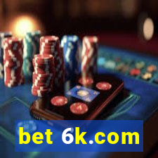 bet 6k.com