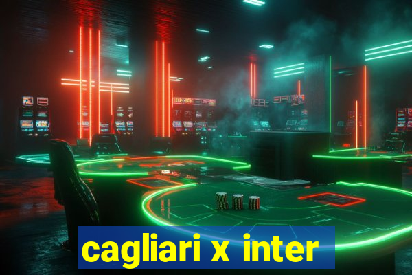 cagliari x inter