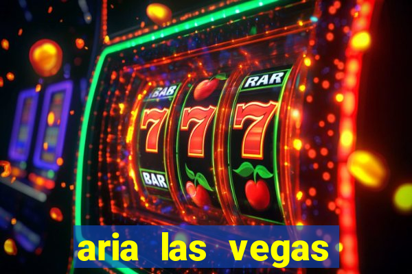 aria las vegas hotel and casino