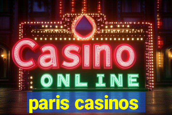 paris casinos