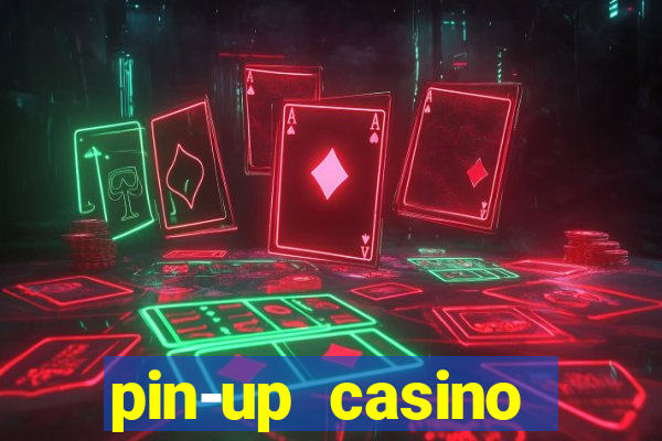 pin-up casino reclame aqui