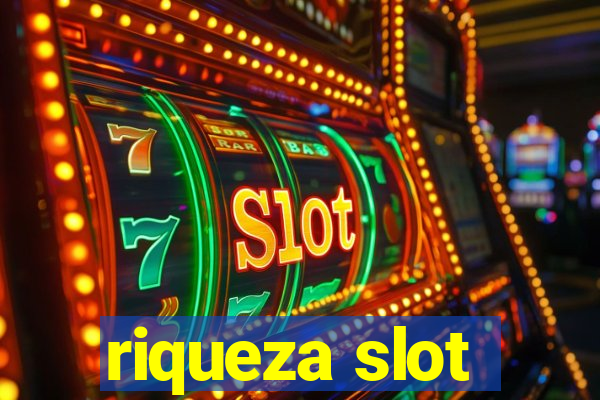 riqueza slot