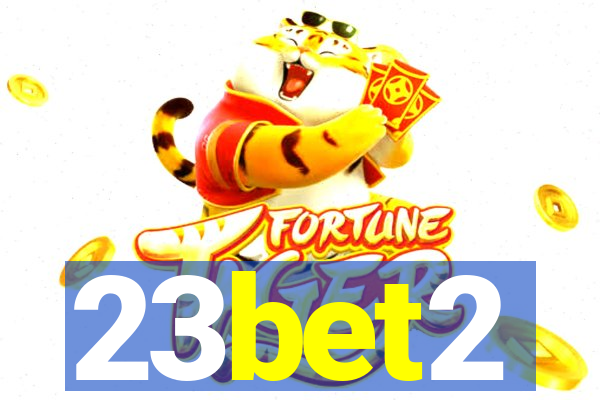 23bet2