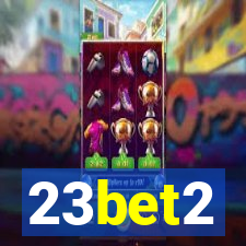 23bet2