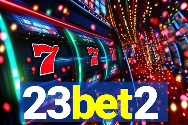 23bet2