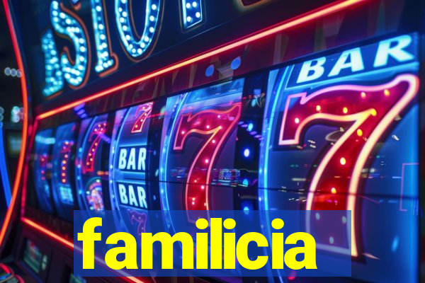 familicia