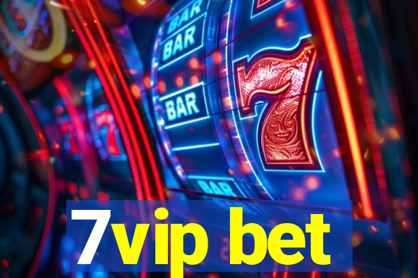 7vip bet