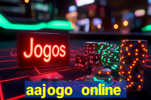 aajogo online casino jogos