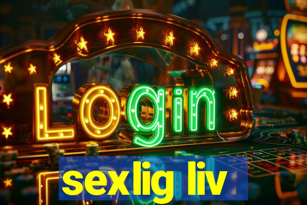 sexlig liv