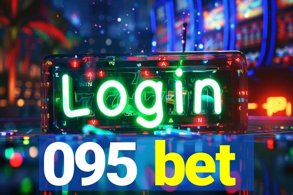 095 bet