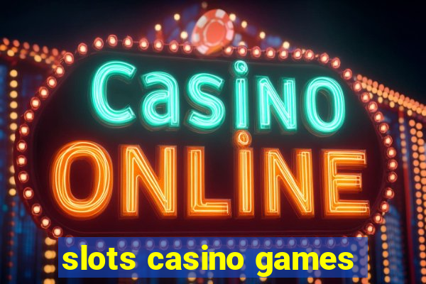 slots casino games