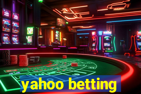 yahoo betting