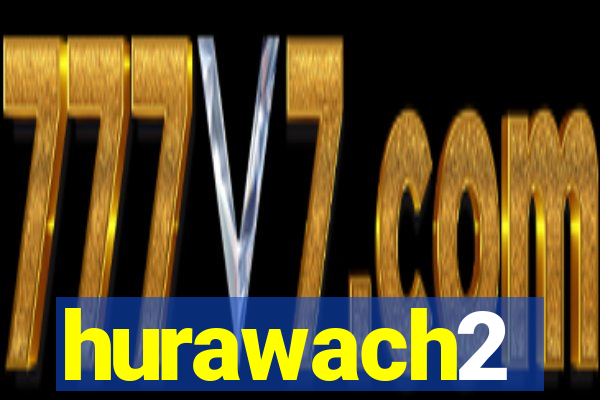 hurawach2