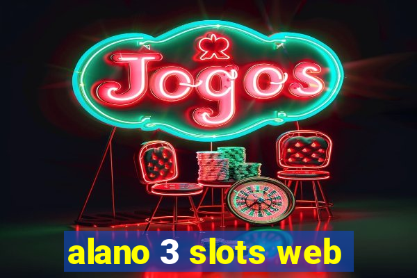 alano 3 slots web