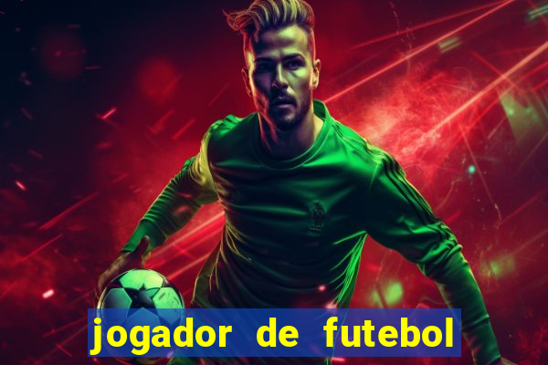 jogador de futebol mais feio