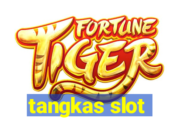 tangkas slot