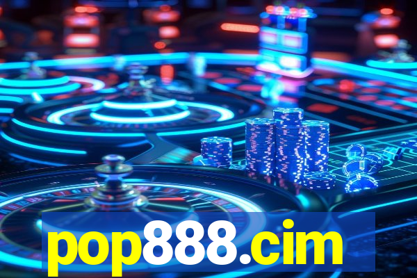 pop888.cim